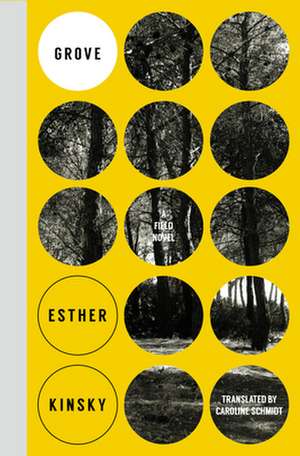 Grove de Esther Kinsky