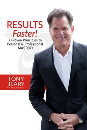 RESULTS FASTER de Tony Jeary