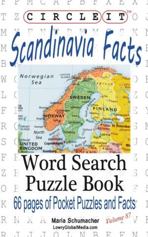 Circle It, Scandinavia Facts, Word Search, Puzzle Book de Lowry Global Media LLC