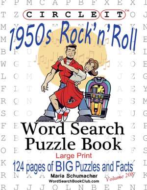 Circle It, 1950s Rock'n'Roll, Word Search, Puzzle Book de Lowry Global Media Llc