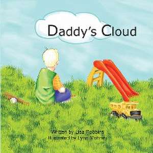 Daddy's Cloud de Lisa Robbins