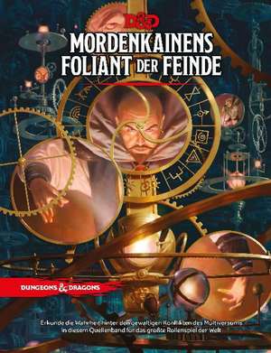 D&D: Mordenkainens Foliant der Feinde de Mike Mearls