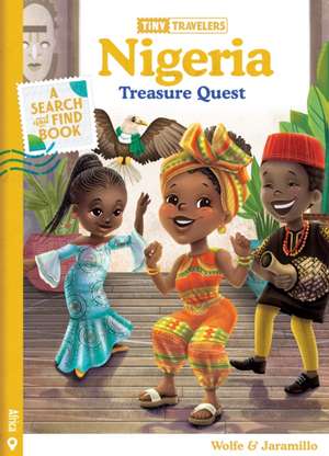 Tiny Travelers Nigeria Treasure Quest de Steven Wolfe Pereira