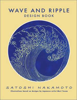 Wave and Ripple Design Book de Satoshi Nakamoto