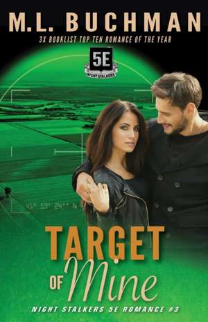 Target of Mine de M. L. Buchman