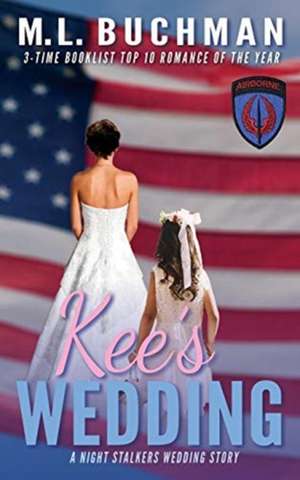 Kee's Wedding de M. L. Buchman