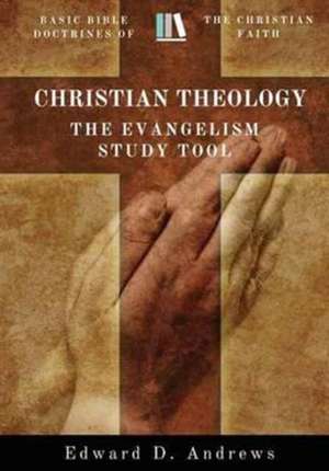 Christian Theology de Edward D. Andrews