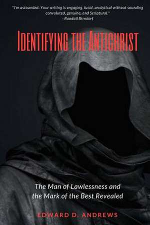 Identifying the Antichrist de Edward D. Andrews