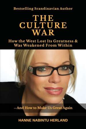 The Culture War de Hanne Nabintu Herland