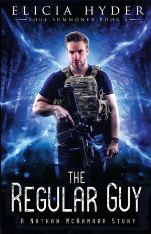 The Regular Guy de Elicia Hyder