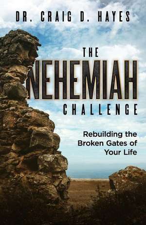 Hayes, C: Nehemiah Challenge