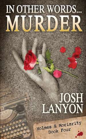 In Other Words... Murder de Josh Lanyon