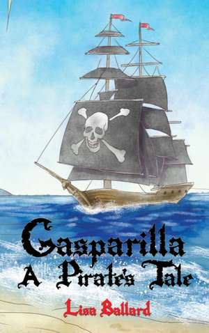 Gasparilla de Lisa Ballard