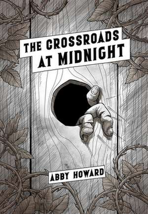 Crossroads at Midnight de Abby Howard