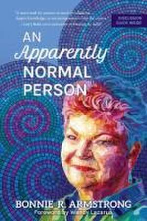 An Apparently Normal Person de Bonnie R. Armstrong