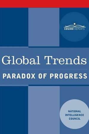 Global Trends de U S National Intelligence Council