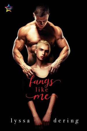 Fangs Like Me de Lyssa Dering