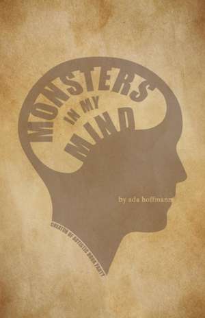 Monsters in My Mind de Ada Hoffmann