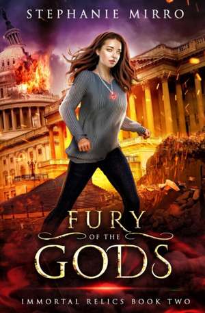 Fury of the Gods de Stephanie Mirro