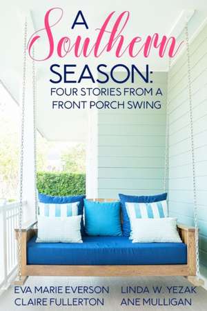 A Southern Season de Eva Marie Everson