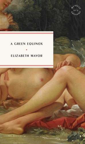 A Green Equinox de Elizabeth Mavor