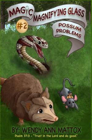 Possum Problems de Wendy Ann Mattox