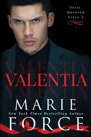 Valentia de Marie Force