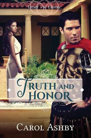 Truth and Honor de Carol Ashby