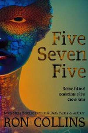 Five Seven Five de Ron Collins