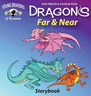 Dragons Far And Near de Dan Peeler