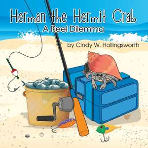 Herman the Hermit Crab de Cindy W. Hollingsworth