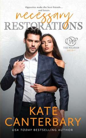 Necessary Restorations de Kate Canterbary