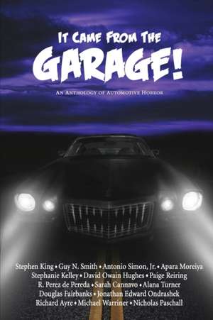 It Came From The Garage! de Stephen King