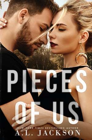 Pieces of Us de A. L. Jackson