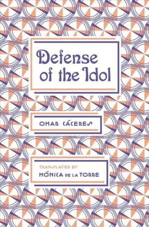 Caceres, O: Defense of the Idol de Omar Caceres