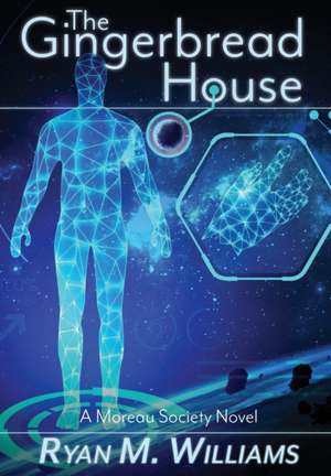 The Gingerbread House de Ryan M Williams