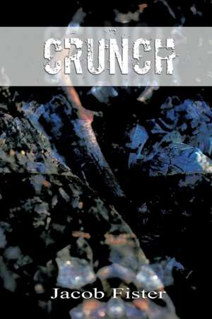 Crunch de Jacob Fister
