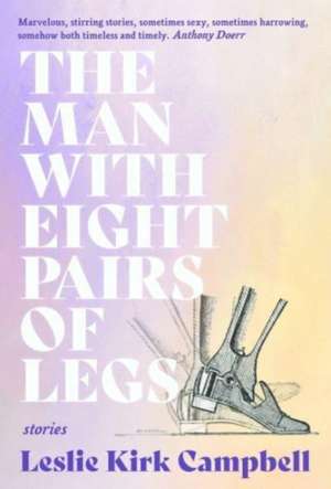 Man with Eight Pairs of Legs de Leslie Kirk Campbell