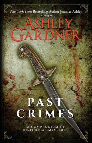 Past Crimes de Jennifer Ashley