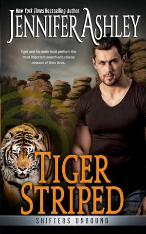 Tiger Striped de Jennifer Ashley