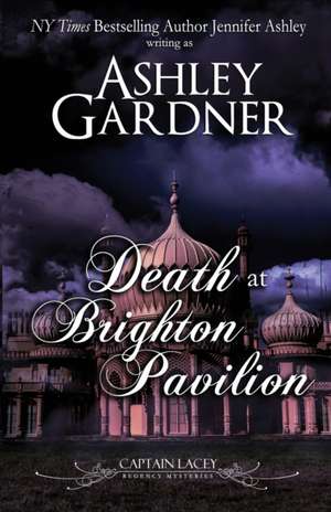 Death at Brighton Pavilion de Ashley Gardner