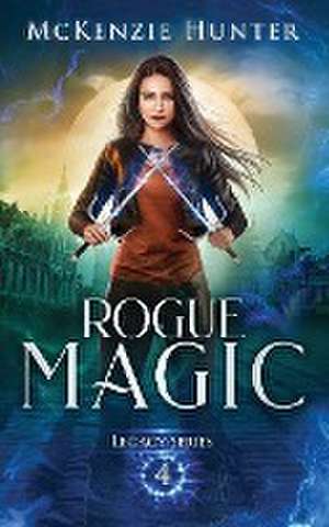 Rogue Magic de McKenzie Hunter