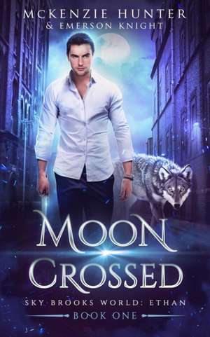 Moon Crossed de McKenzie Hunter