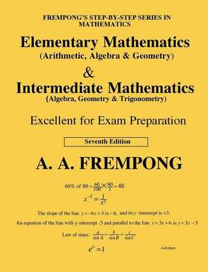 Elementary Mathematics & Intermediate Mathematics (US) de A. A. Frempong