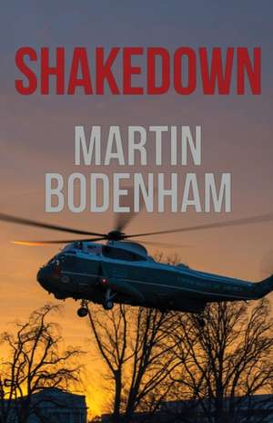 Shakedown de Martin Bodenham