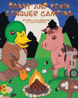 Danny and Kevin Conquer Camping de Kale Sudhoff