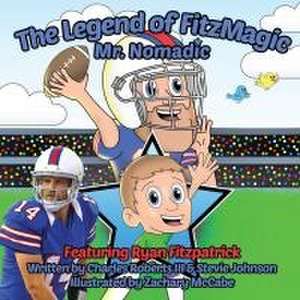 The Legend of FitzMagic - Mr. Nomadic de Charles Roberts