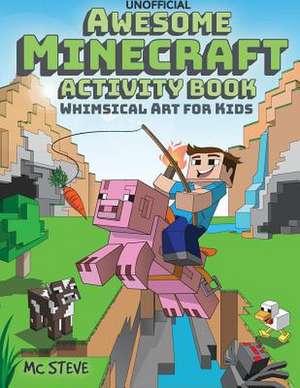 Awesome Minecraft Activity Book de MC Steve