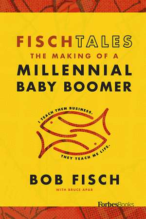 Fisch Tales de Bob Fisch