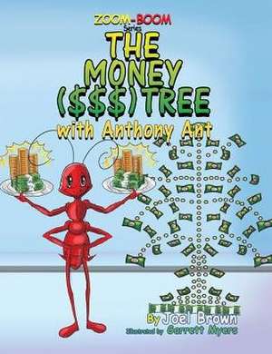 The Money ($$$) Tree With Anthony Ant de Joel Brown